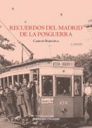 Recuerdos del Madrid de la posguerra