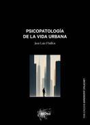 Psicopatologa de la vida urbana