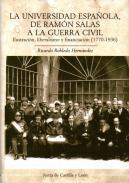 La Universidad Espaola, de Ramn Salas a la Guerra Civil