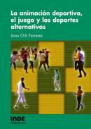 La animacin deportiva, el juego y los deportes alternativos