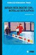 Juegos ecolgicos con-- botellas de plstico