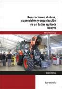 Reparaciones bsicas, supervisin y organizacin de un taller agrcola