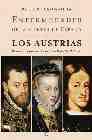 Enfermedades de los reyes de Espaa, los Austrias