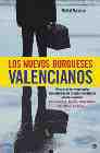 Los nuevos burgueses valencianos