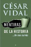 Mentiras de la historia...
