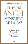 El padre ngel mensajero de la paz