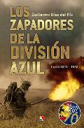Los zapadores de la Divisin Azul