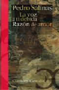 La voz a ti debida ; y Razn de amor