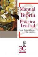 Manual de teora y prctica teatral