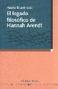 El legado filosfico de Hannah Arendt