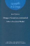Ortega y Gasset en continuidad