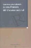 La insuficiencia del discurso racional