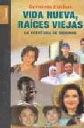 Vida nueva, races viejas