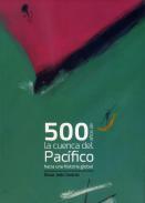 500 aos de la cuenca del Pacfico