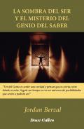 La sombra del ser y el misterio del genio del saber