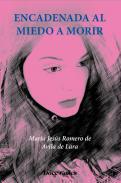 Encadenada al miedo a morir