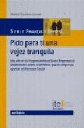 Pido para ti una vejez tranquila