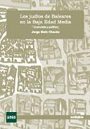 Los judos de Baleares en la Baja Edad Media