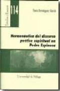 Hermenutica del discurso potico espiritual en Pedro Espinosa