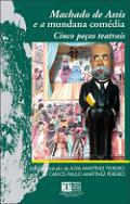 Machado de Assis e a mundana comdia