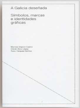 A Galicia deseada