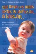 Qu dicen los bebs antes de empezar a hablar