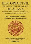 Historia civil de la M.N. y M.L. provincia de lava