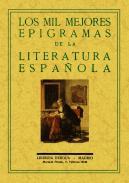 Los mil mejores epigramas de la literatura espaola