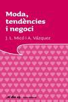 Moda, tendncies i negoci