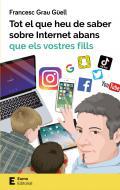 Tot el que heu de saber sobre Internet abans que els vostres fills