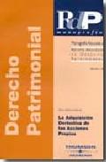 La adquisicin derivativa de las acciones propias