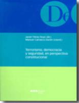 Terrorismo, democracia y seguridad, en perspectiva constitucional