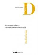 Positivismo jurdico y sistemas constitucionales