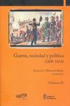 Guerra, sociedad y poltica (1808-1814)