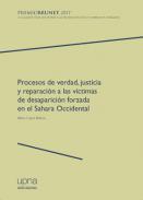 Procesos de verdad, justicia y reparacin a las vctimas de desaparicin forzada en el Sahara Occidental