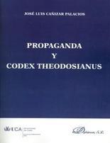 Propaganda y Codex Theodosianus