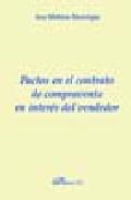 Pactos en el contrato de compraventa en interés del vendedor