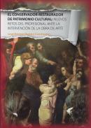 El conservador-restaurador de Patrimonio Cultural