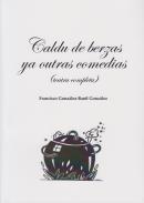 Caldu de berzas ya outras comedias