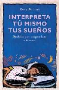Interpreta t mismo tus sueos