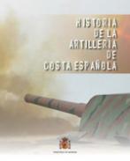 Historia de la artillera de costa espaola