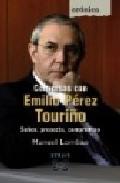 Conversas con Emilio Prez Tourio