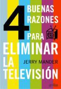 Cuatro buenas razones para eliminar la televisin