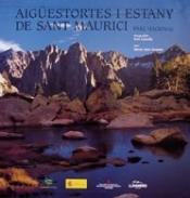 Aigestortes i Estany de Sant Maurici, Parque Nacional