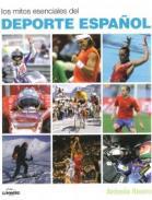 Los mitos esenciales del deporte espaol