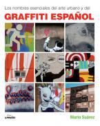 Los nombres esenciales del arte urbano y del graffiti espaol