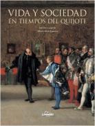 Vida y sociedad en tiempos del Quijote