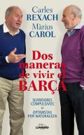 Dos maneras de vivir del Bara