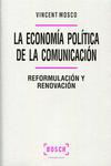 La economa poltica de la comunicacin