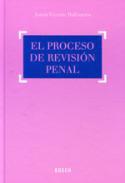 El proceso de revisin penal